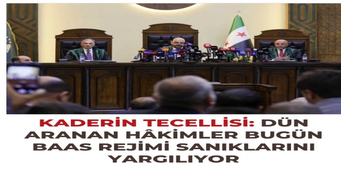 Kaderin tecellisi: Dün aranan hâkimler bugün Baas rejimi sanıklarını yargılıyor