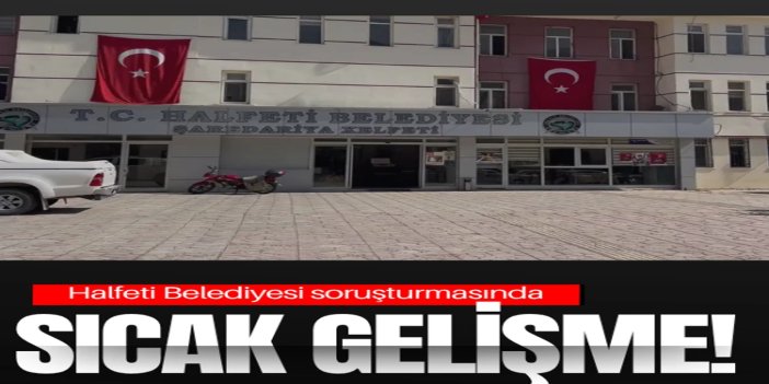 Halfeti Belediyesi soruşturmasında 47 kişi adliyeye sevk edildi