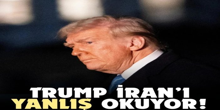 ABD’nin abluka planı çöküyor: Trump İran’ı yanlış okuyor