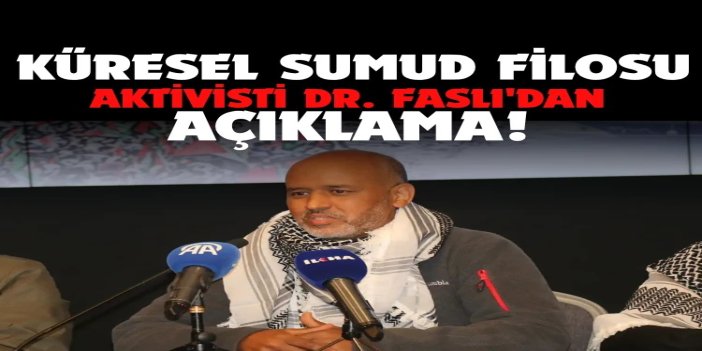 Küresel Sumud Filosu aktivisti Dr. Faslı: Siyonist askerlerin çok korkak olduğuna bizzat şahit olduk