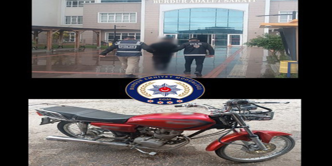 Burdur’da motosiklet hırsızlığı şüphelisi tutuklandı