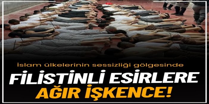 Janot Cezaevi'nde Filistinli esirlere ağır işkence