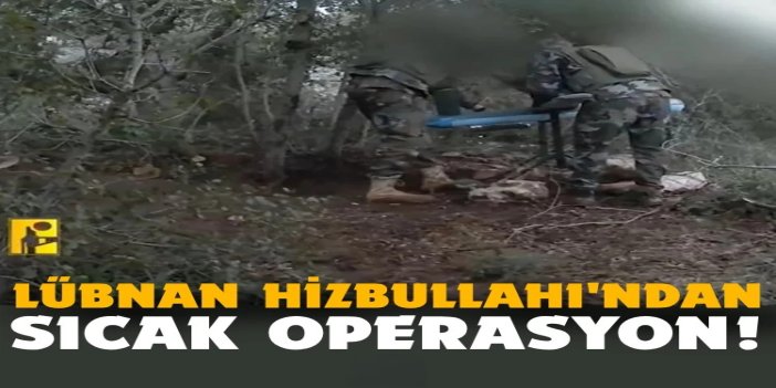 Lübnan Hizbullahı, işgal askerlerini hedef aldı