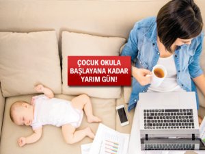 Çalışan anne babalara müjde!