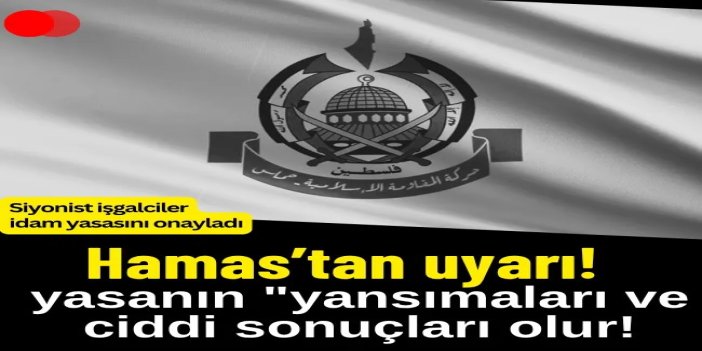 HAMAS'tan siyonist rejimin "idam yasası"na tepki