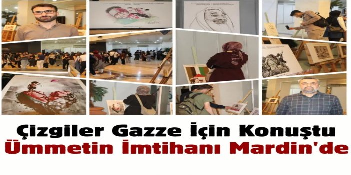 Mardin'de "Ümmetin İmtihanı: Gazze" uluslararası karikatür sergisi düzenlendi