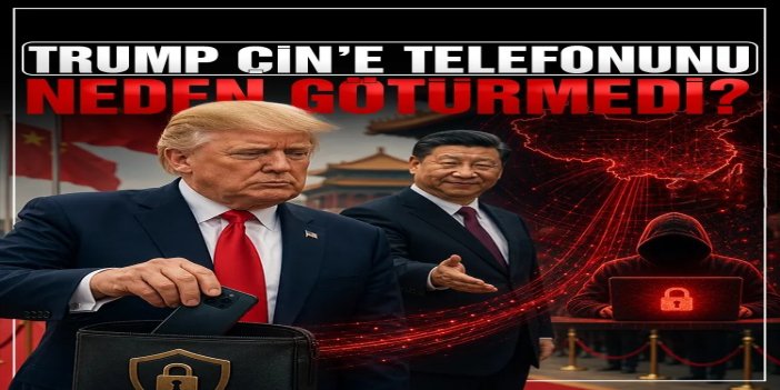 Trump'ın heyeti Çin'e telefonsuz gitti: Hacklenme riski