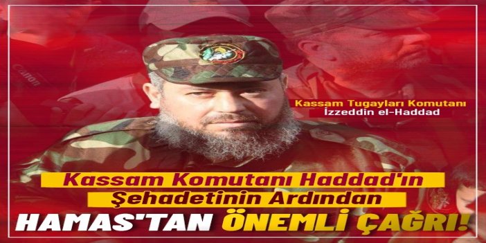 Haddad suikastı sonrası HAMAS’tan arabuluculara işgal rejimine karşı harekete geçme çağrısı