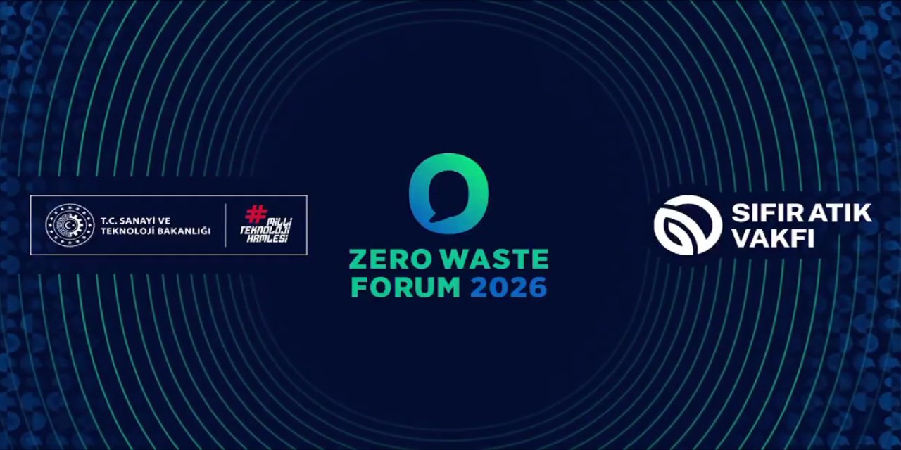 Uluslararası Sıfır Atık Forumu İstanbul’da düzenlenecek