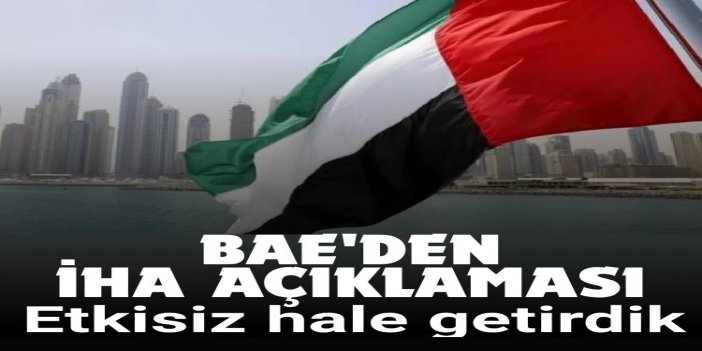 BAE: Son 48 saatte 6 insansız hava aracı engellendi