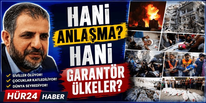 Hani Anlaşma? Hani Garantör Ülkeler?