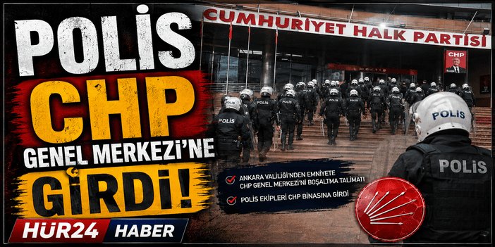 Polis CHP Genel Merkezi’ne girdi