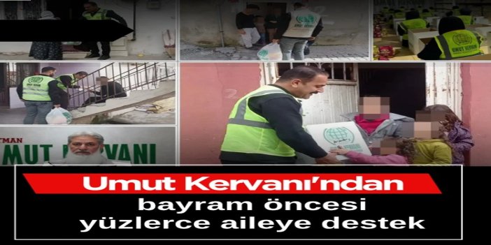 Umut Kervanı'ndan bayram öncesi 500 aileye destek