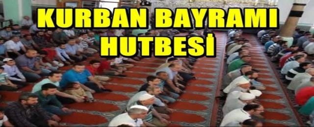 Bayram Hutbesinde “Kurban Bayramı” konusu işlenecek