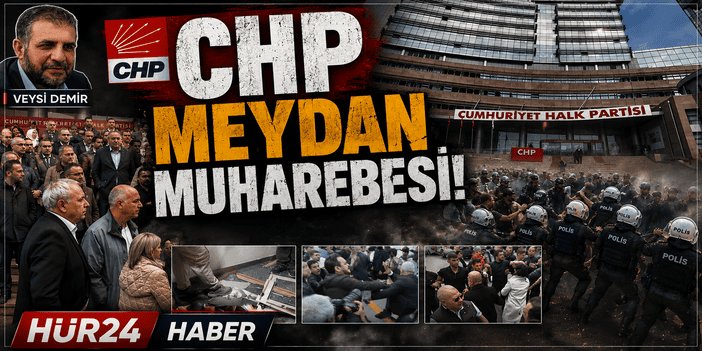CHP Meydan Muharebesi!