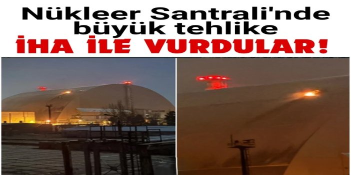 Zaporijya Nükleer Güç Santrali'ne İHA isabet etti