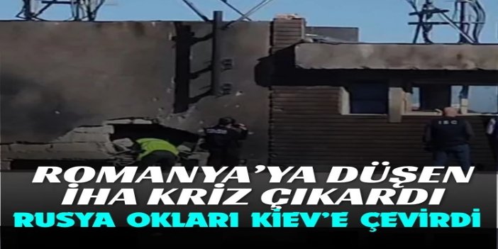 Rusya’nın Romanya Büyükelçiliği: İHA olayı Kiev’in provokasyonu