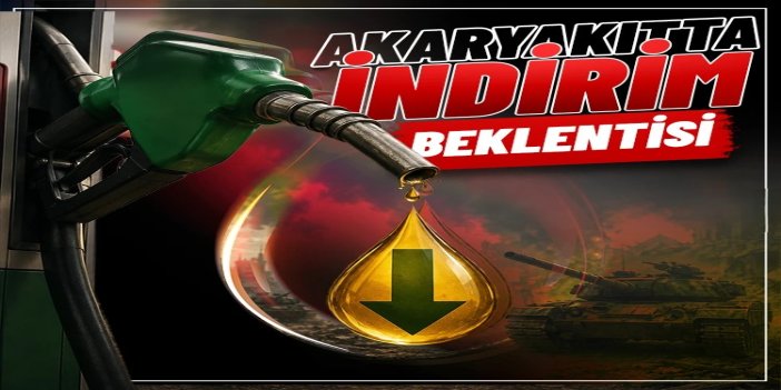 Akaryakıtta indirim beklentisi