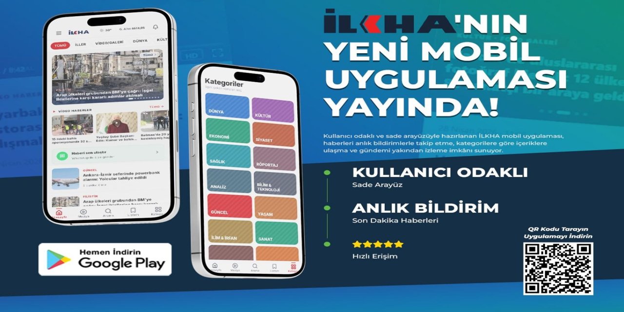 İLKHA'nın yeni mobil uygulaması yayında