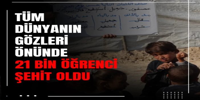 Ekim 2023'ten bu yana Filistin'de 21 binden fazla öğrenci ve öğretmen şehit edildi