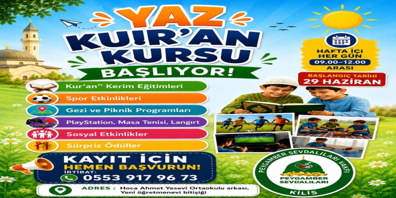 Kilis Peygamber Sevdalıları yaz Kur'an kurslarına hazır