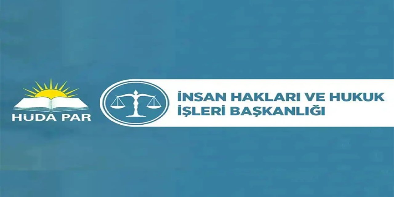 HÜDA PAR: Hukuk, adalete dayanmalıdır