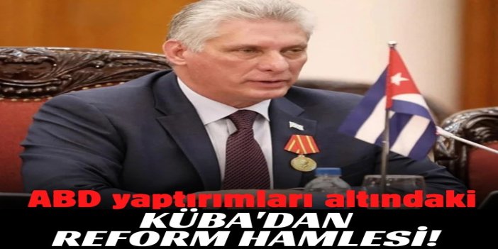 ABD yaptırımları altındaki Küba reform paketini duyurdu