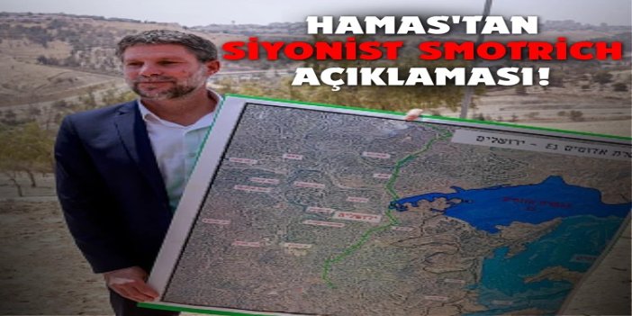 HAMAS: Smotrich’in El Halil planı son derece tehlikeli bir ilhak planıdır