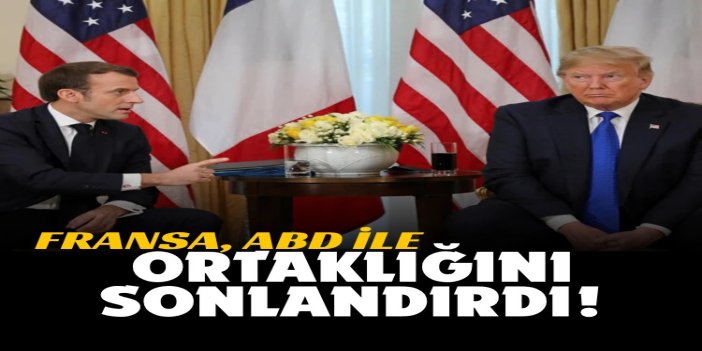 Fransa, ABD ile stratejik ortaklığını sonlandırdı