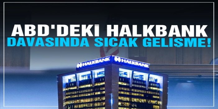 Halkbank: ABD’deki ceza davası kesin ve nihai olarak kapandı