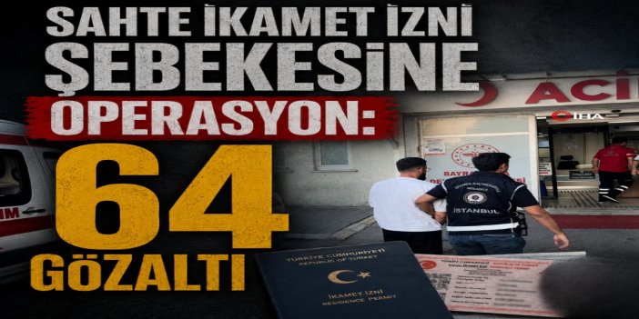 İstanbul merkezli 8 ilde göçmen kaçakçılığı operasyonunda 64 şüpheli gözaltında