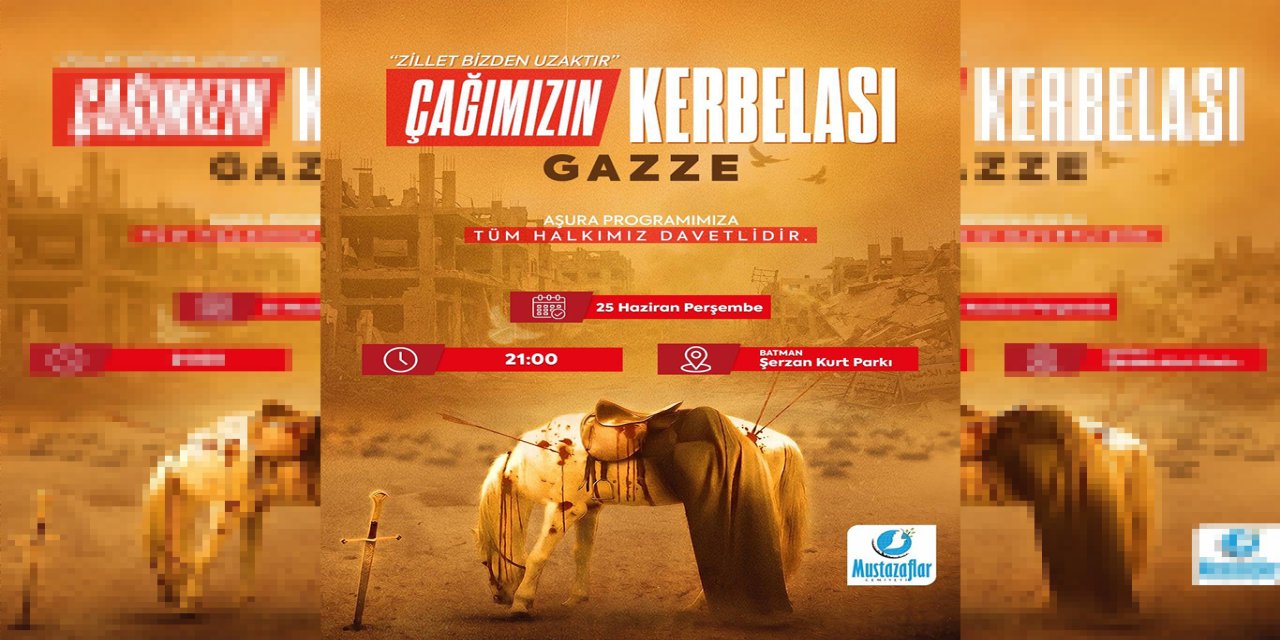 Mustazaflar Cemiyeti'nden "Çağımızın Kerbelası: Gazze" programına davet