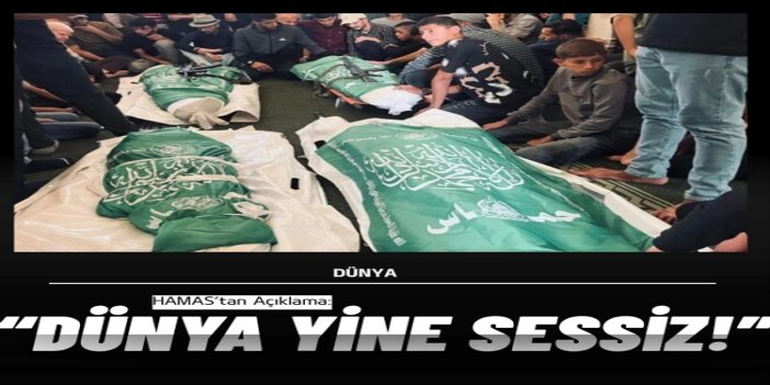 HAMAS: Çocukları hedef alan saldırı sonrası dünya yine sessiz