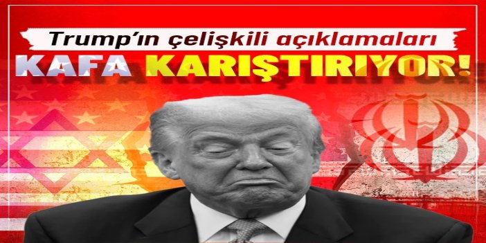 Trump’ın çelişkili açıklamaları kafa karıştırıyor