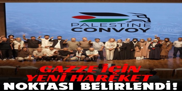Filistin Konvoyu Türkiye Delegasyonu:  Gazze için Fransa'dan hareket edilecek