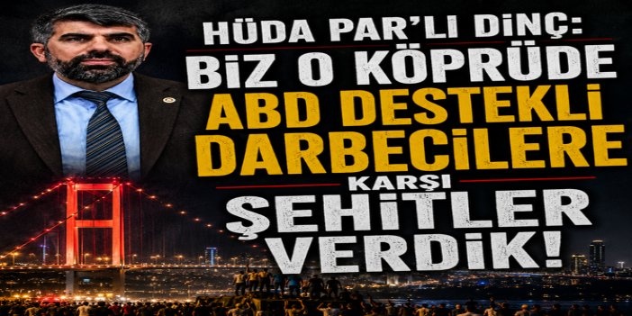 HÜDA PAR Milletvekili Dinç'ten FSM Köprüsü’ne ABD bayrağı renklerinin yansıtılmasına tepki