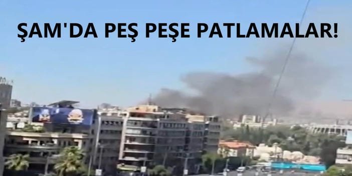 Şam'da peş peşe patlamalar