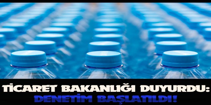 Ticaret Bakanlığından depozito sonrası fahiş fiyat artışlarına denetim