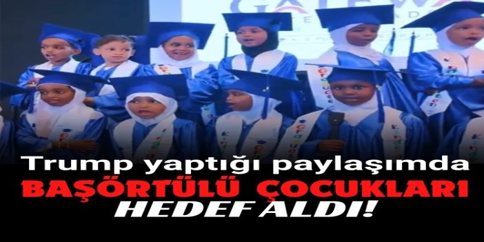 Trump'ın başörtülü çocukları hedef alan paylaşımı tepki çekti: Nefret söylemi