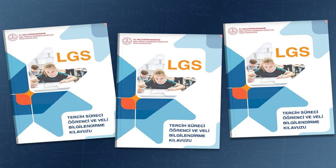 MEB'den LGS tercih süreci için öğrenci ve velilere rehber