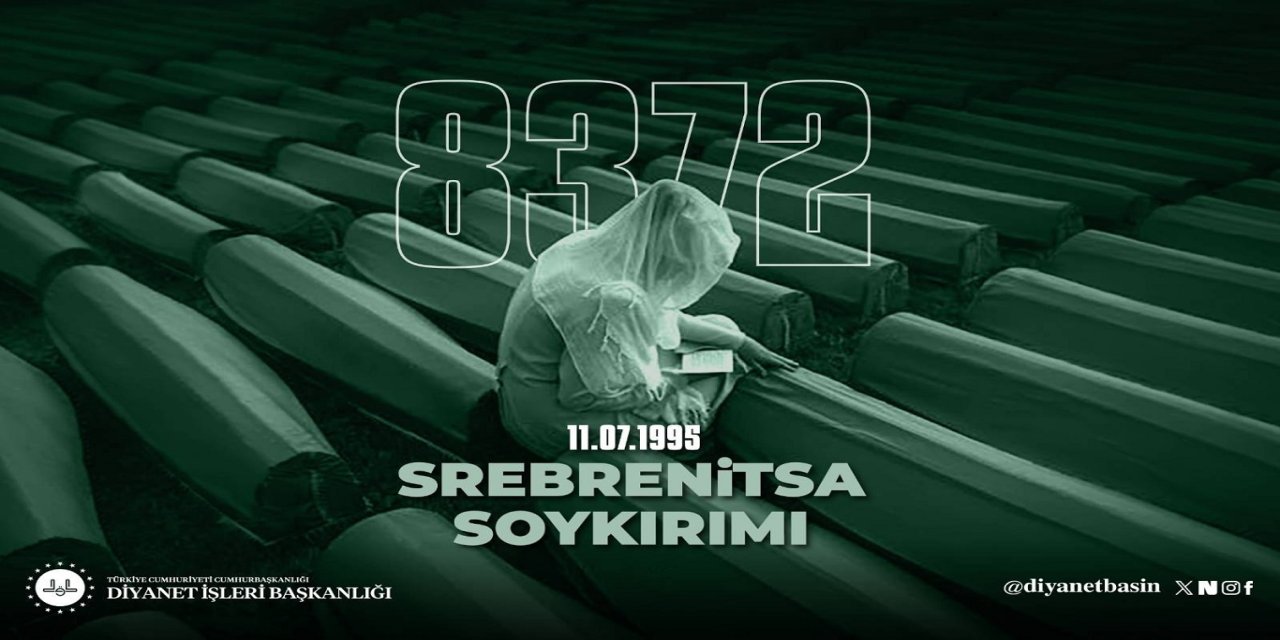 Diyanet İşleri Başkanı Arpaguş: Srebrenitsa’da sırf Müslüman oldukları için binlerce masum hayattan koparıldı