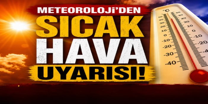 Sıcaklıklar mevsim normallerinin üzerinde seyredecek
