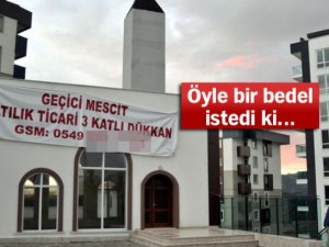 Para alamayınca mescidi satışa çıkardılar