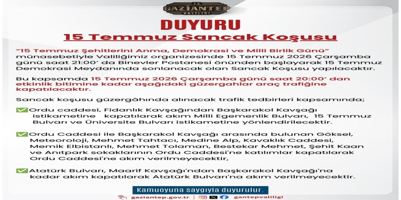 Gaziantep'te 15 Temmuz da  bazı yollar trafiğe kapatılacak