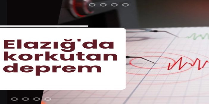 Elazığ'da 4 büyüklüğünde deprem