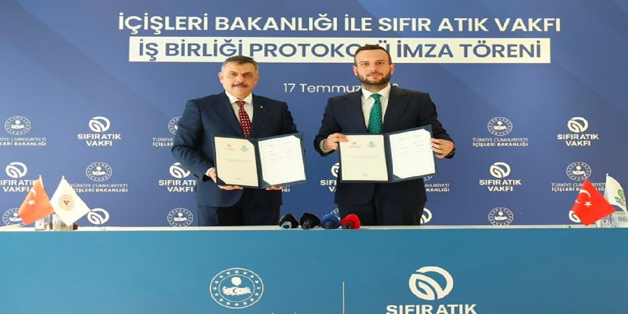 İçişleri Bakanlığı ile Sıfır Atık Vakfı arasında iş birliği protokolü imzalandı