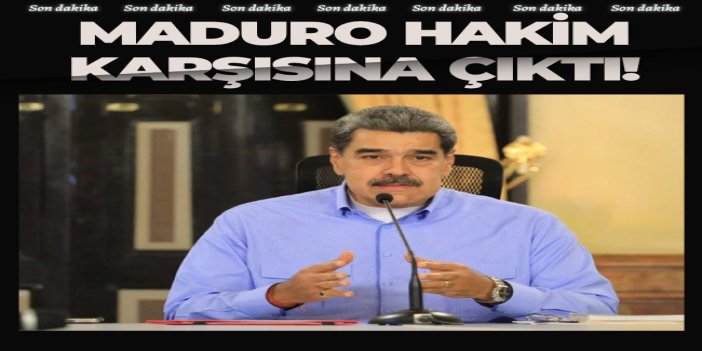 Maduro, üçüncü kez hakim karşısına çıktı