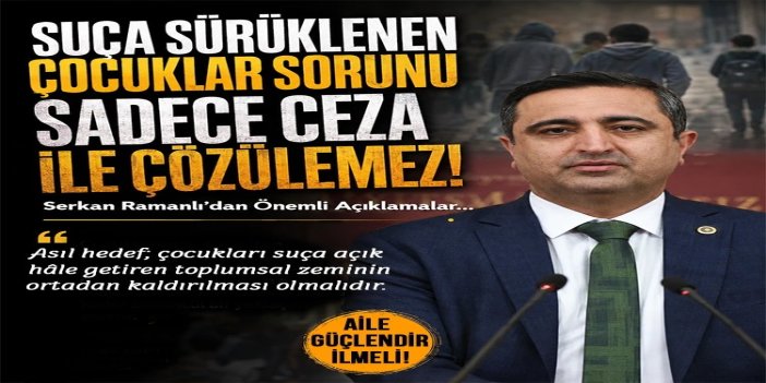 HÜDA PAR Sözcüsü Ramanlı: Suça sürüklenen çocuklar sorununda ceza ve sosyal politika dengesi sağlanmalı