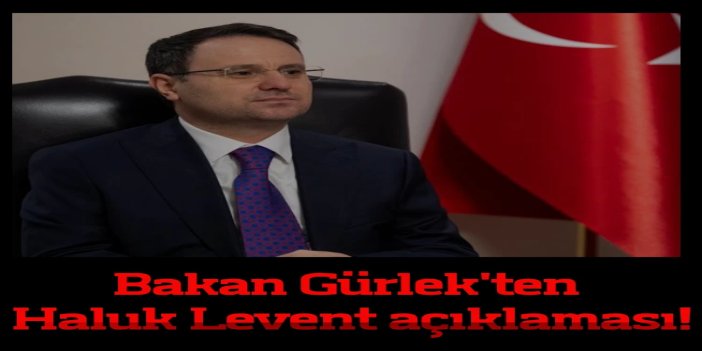 Bakan Gürlek: Haluk Levent tekneyle Yunan adalarına kaçacaktı