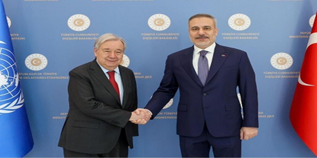 Bakan Fidan, Guterres ile Kıbrıs ve Suriye'yi görüştü